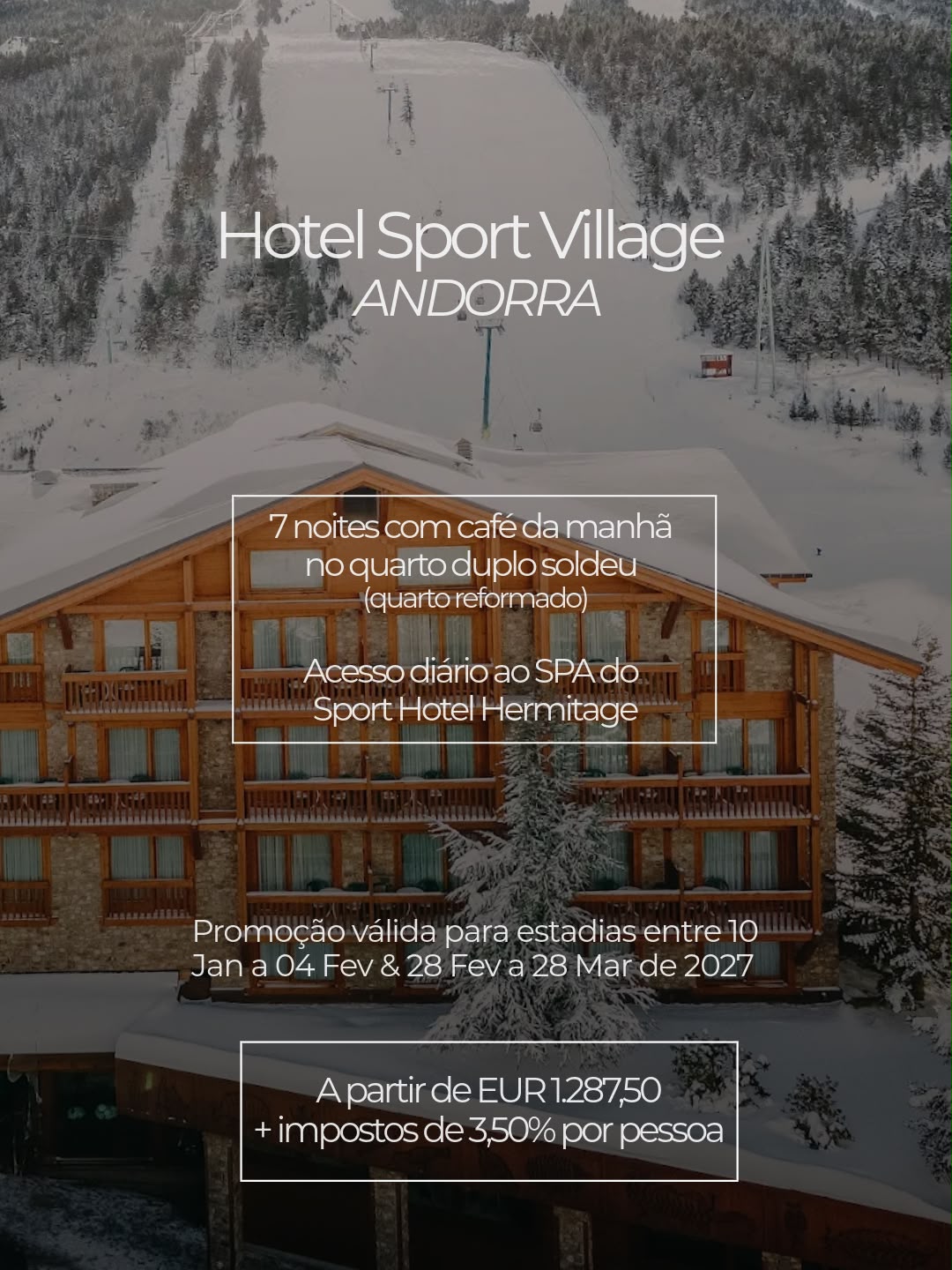 Hotel Sport Village — Andorra, promoção 7 noites com café da manhã e SPA