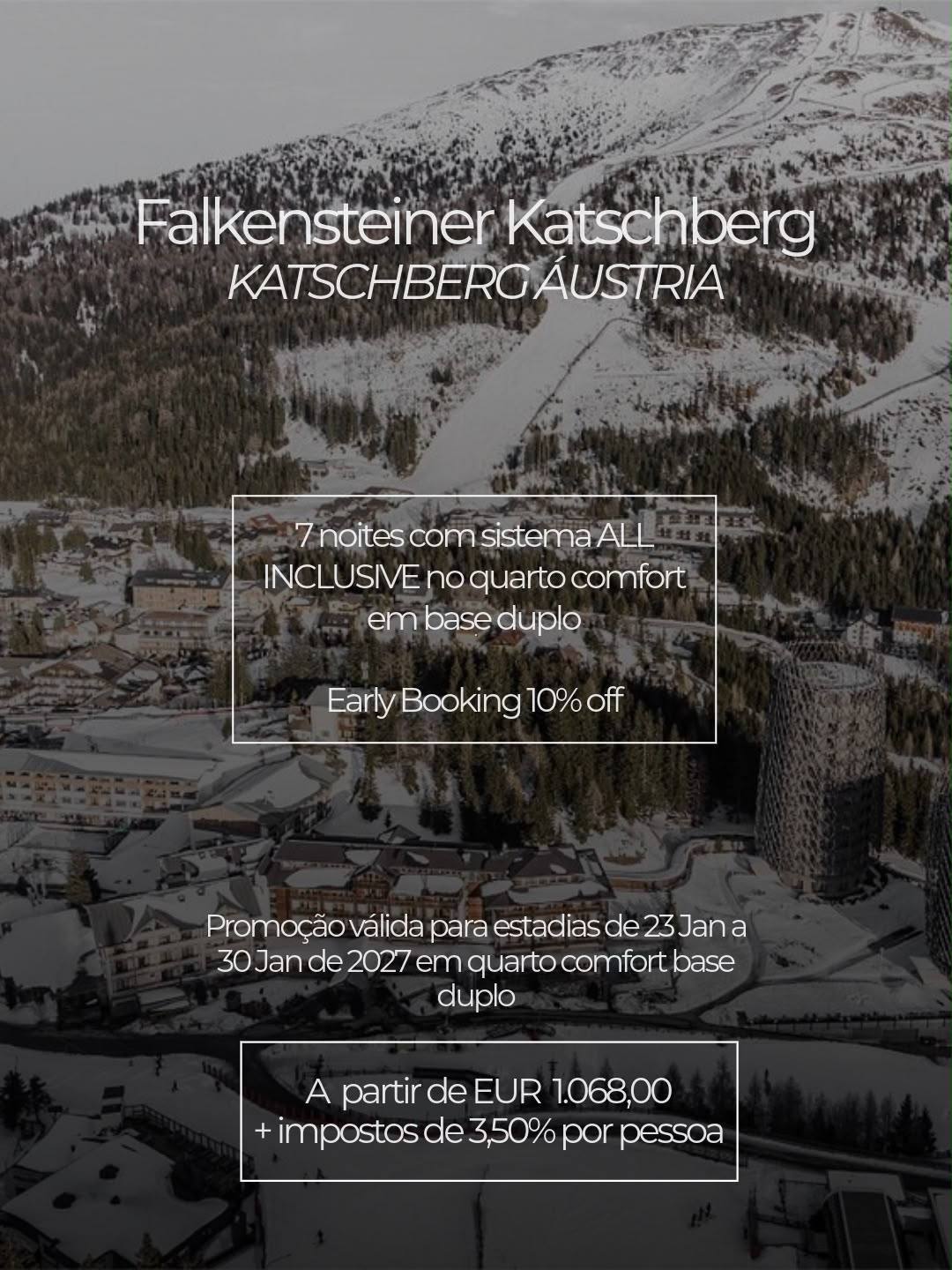 Falkensteiner Katschberg — Áustria, promoção 7 noites all inclusive